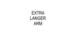 Extra Langer Arm